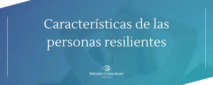 caracteristicas-resiliencia